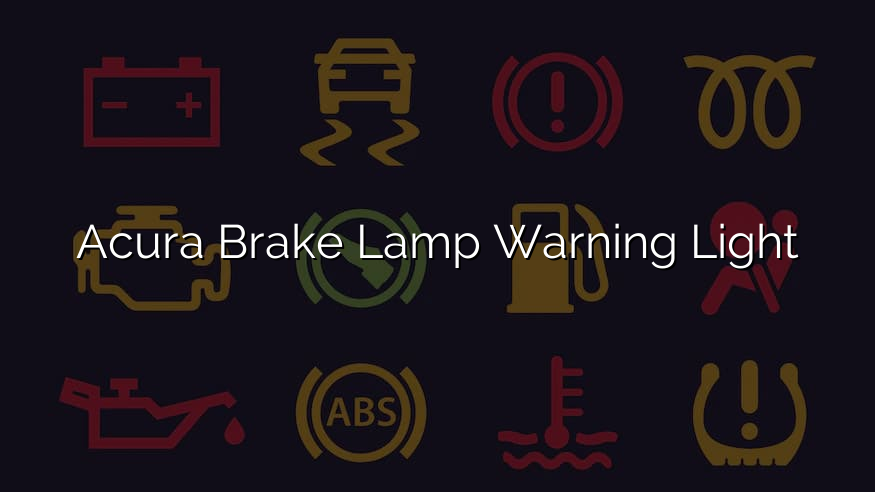 Acura Brake Lamp Warning Light