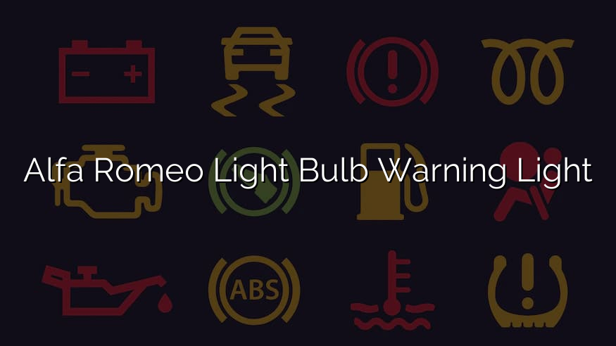 Alfa Romeo Light Bulb Warning Light