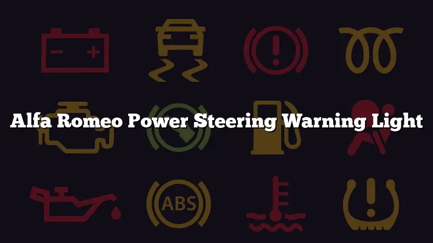 Alfa Romeo Power Steering Warning Light