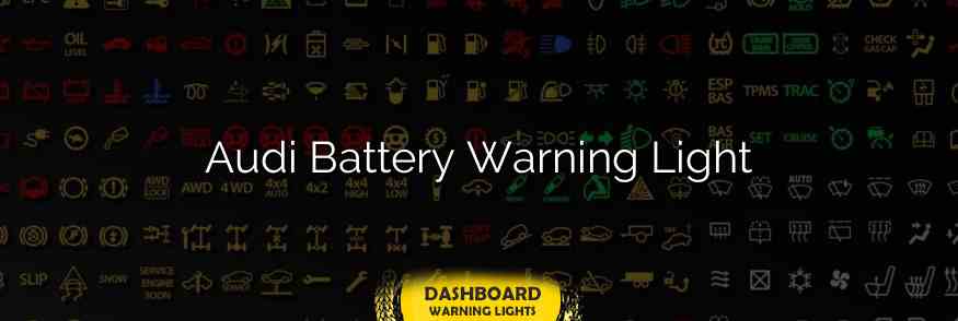 Audi Battery Warning Light