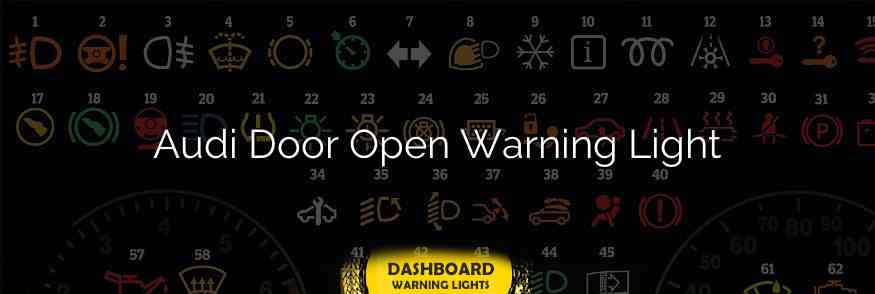 Audi Door Open Warning Light