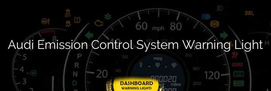 Audi Emission Control System Warning Light