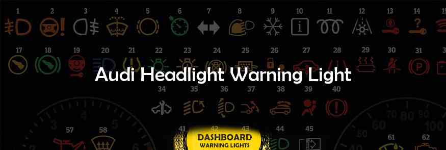 Audi Headlight Warning Light