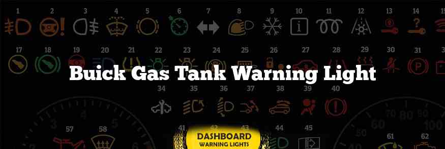 Buick Gas Tank Warning Light